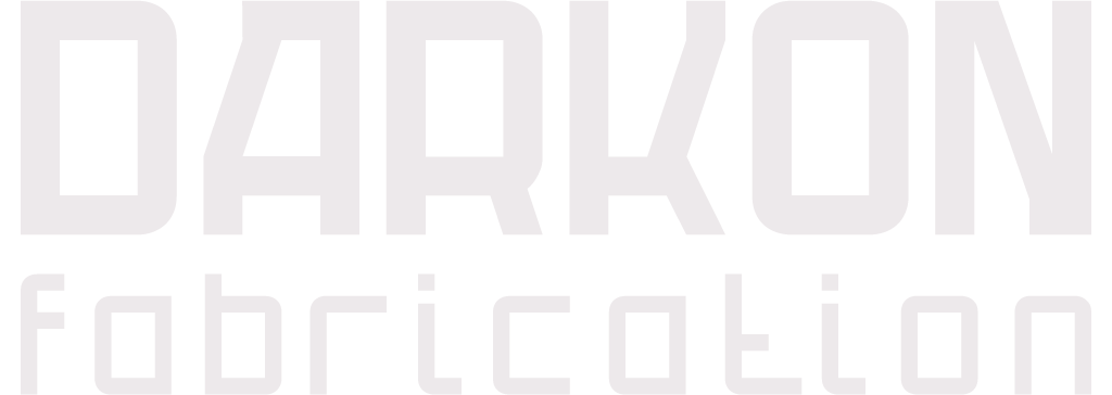 DARKON Fabrication